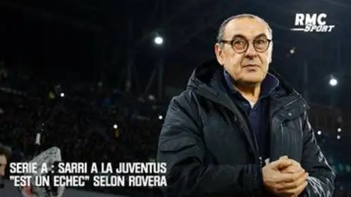 replay de Serie A : Sarri à la Juventus "est un échec" selon Rovera