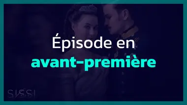 Sissi : S1 E6