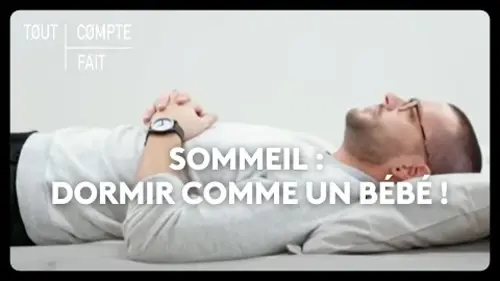 replay de Sommeil : dormir comme un bébé !
