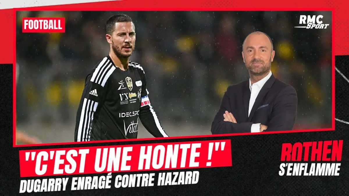 replay de "Son interview, c'est se foutre de la gueule du football", Dugarry enrage contre Hazard