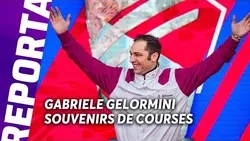 SOUVENIRS DE COURSES AVEC GABRIELE GELORMINI