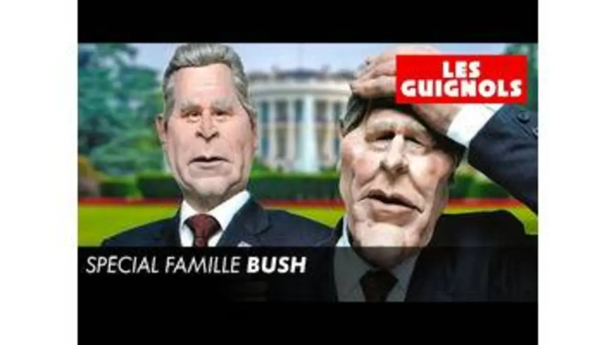 replay de Spécial Famille BUSH - Les Guignols - CANAL+