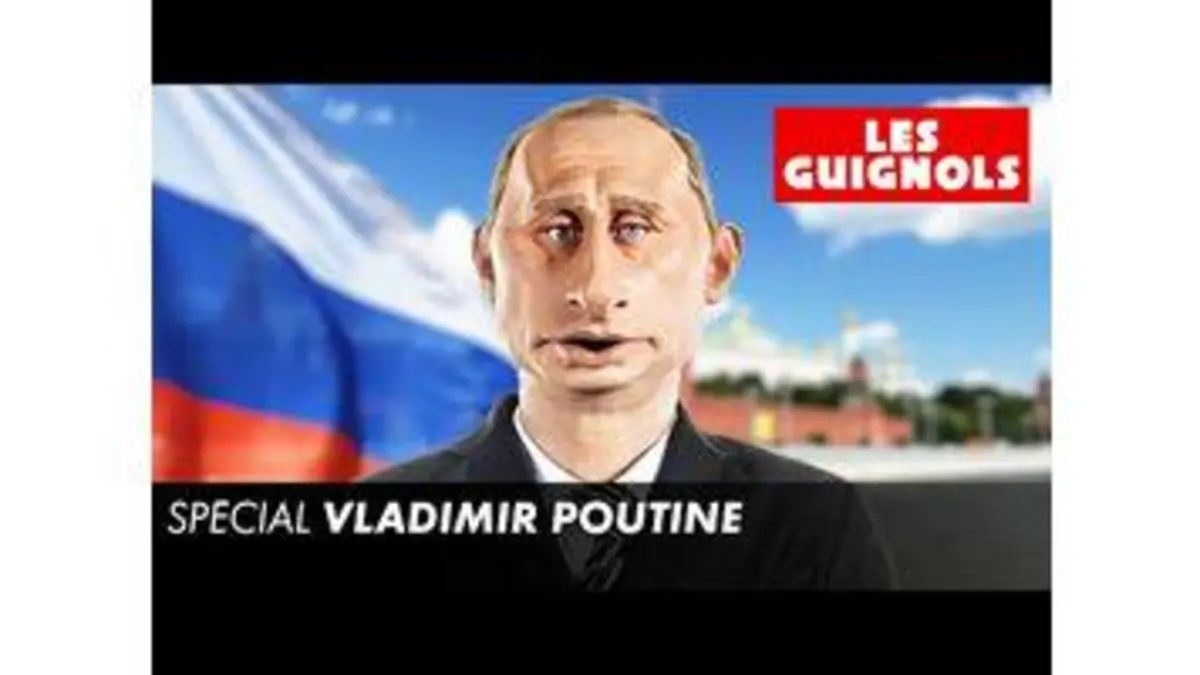 replay de Spécial VLADIMIR POUTINE - Les Guignols - CANAL+