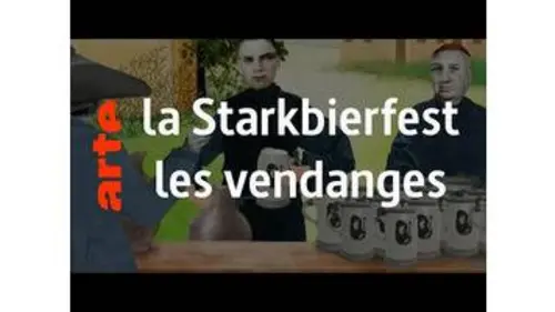replay de Starkbierfest / Les vendanges - Karambolage - ARTE