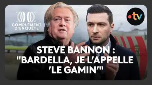 replay de Steve Bannon tacle Jordan Bardella dans les fauteuils rouges de Complément d'enquête
