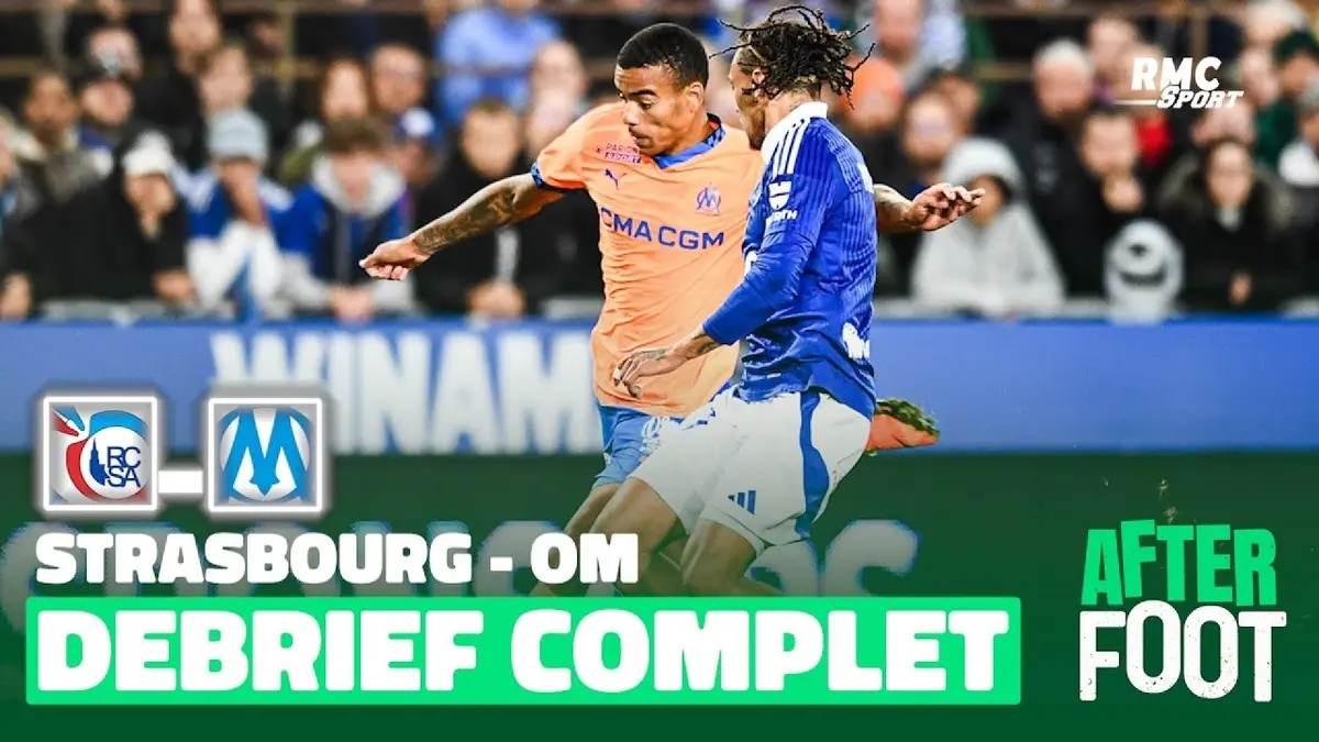 replay de Strasbourg 1-0 OM : le débrief complet de l'After foot