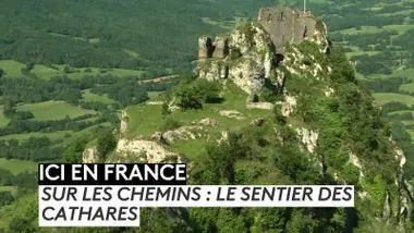 Sur les chemins : le sentier des Cathares