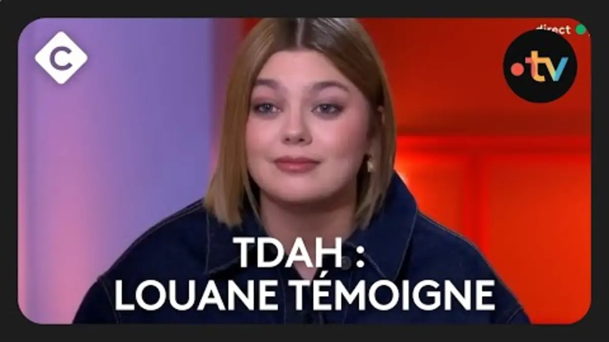 replay de TDAH : la chanteuse Louane témoigne - C à Vous