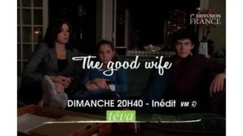 replay de The Good Wife : The Good Wife - saison 4, dimanche à 20:40 sur Téva
