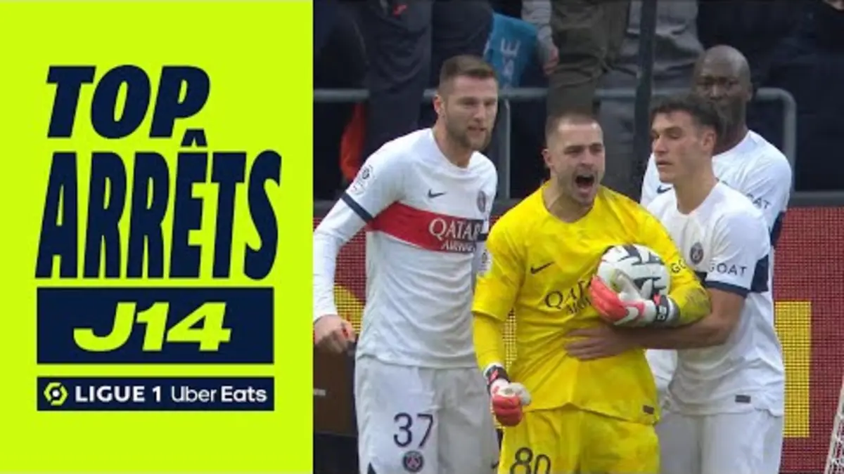 replay de Top arrêts 14ème journée - Ligue 1 Uber Eats / 2023-2024