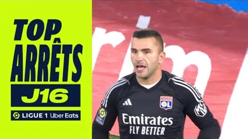 replay de Top arrêts 16ème journée - Ligue 1 Uber Eats / 2023-2024