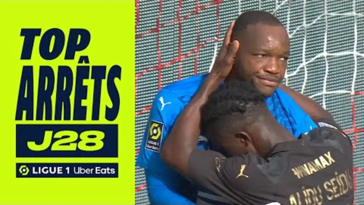 replay de Top arrêts 28ème journée - Ligue 1 Uber Eats / 2023-2024