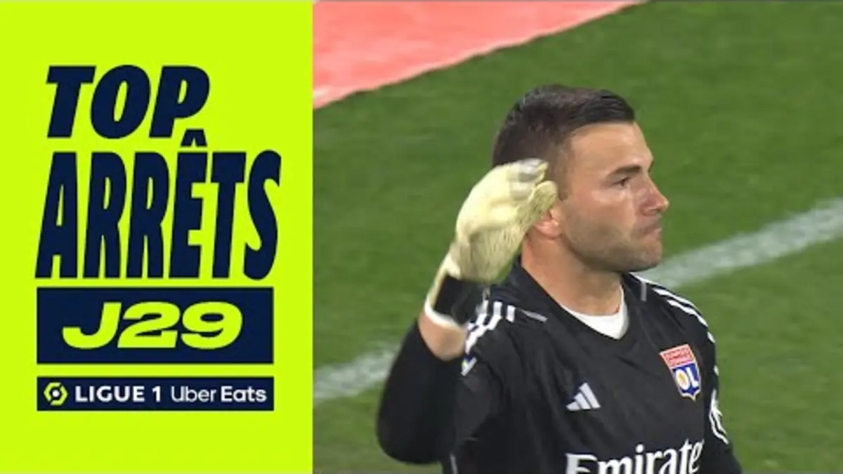 replay de Top arrêts 29ème journée - Ligue 1 Uber Eats / 2023-2024