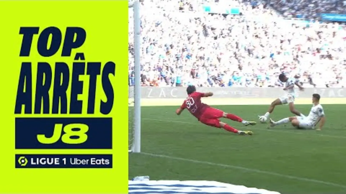 replay de Top arrêts 8ème journée - Ligue 1 Uber Eats / 2023-2024