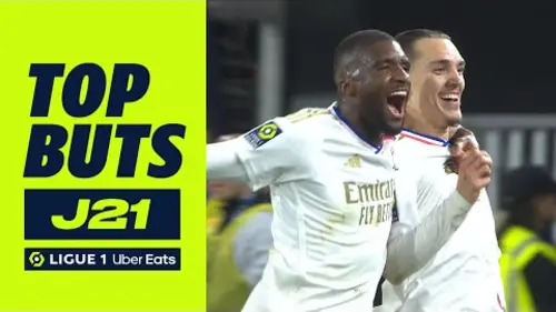 replay de Top buts 21ème journée - Ligue 1 Uber Eats / 2023-2024