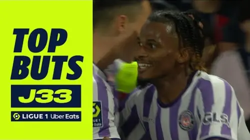 replay de Top buts 33ème journée - Ligue 1 Uber Eats / 2023-2024