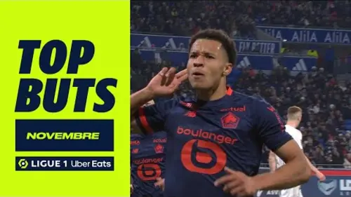 replay de Top buts Ligue 1 Uber Eats - Novembre (saison 2023/2024)