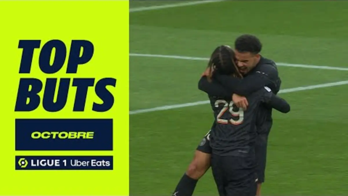 replay de Top buts Ligue 1 Uber Eats - Octobre (saison 2023/2024)