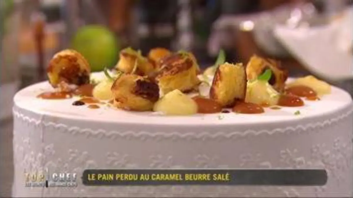 replay de Top Chef : Le pain perdu au caramel beurre salé de Laurent Favre-Mot