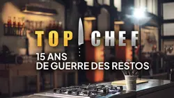 Top chef : Les brigades cachées : S15 E13 - 15 ans de guerre des restos