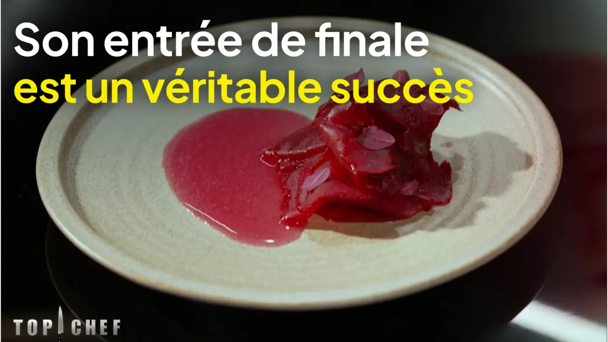 replay de Top chef : Son entrée de finale est un véritable succès