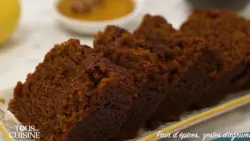 Tous en cuisine : la recette du jour : Pain d'épices, zestes d'agrumes