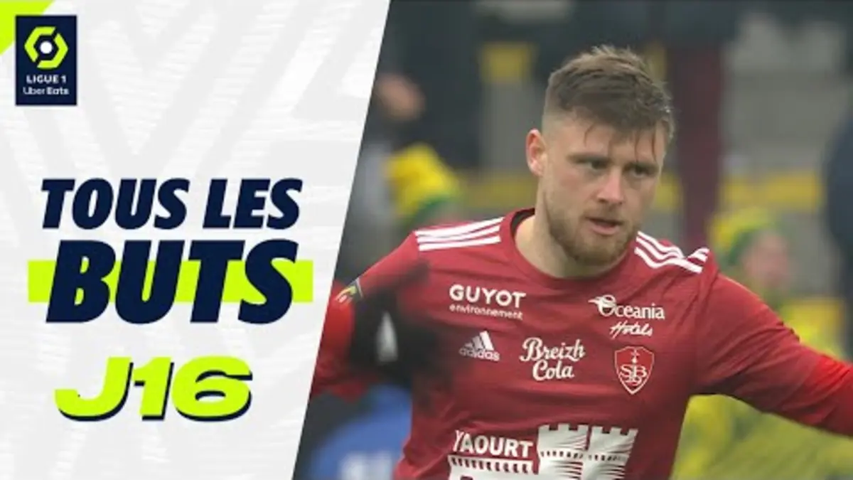 replay de Tous les buts de la 16ème journée - Ligue 1 Uber Eats / 2023-2024