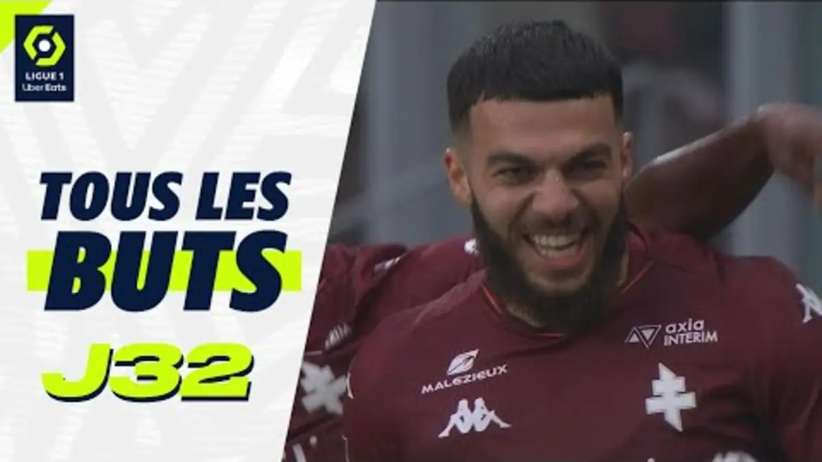 replay de Tous les buts de la 32ème journée - Ligue 1 Uber Eats / 2023-2024