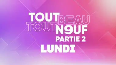 Tout beau, tout n9uf
