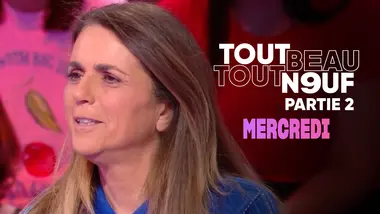 Tout Beau, Tout N9uf : 29/04/2026 - Partie 2/3