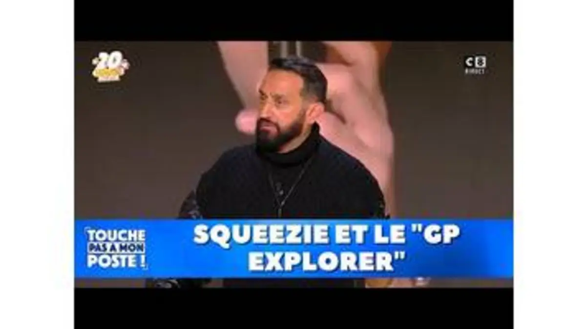 replay de TPMP Rewind : Squeezie et le GP explorer, lycéen handicapé harcelé...