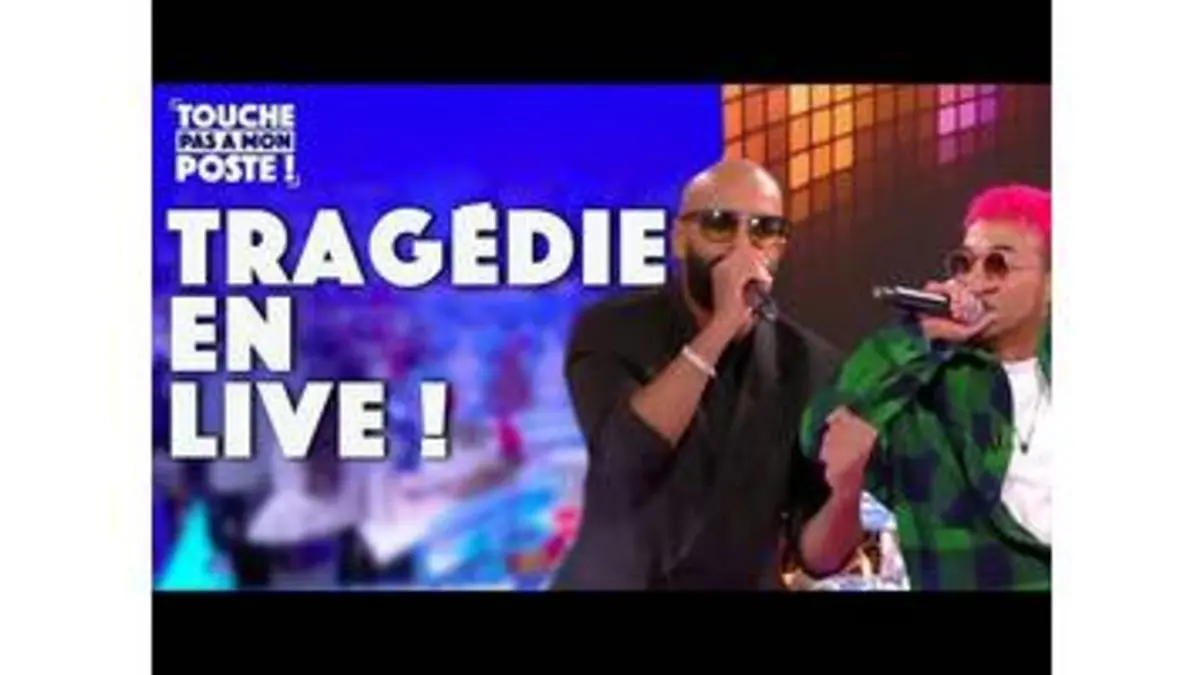 replay de Tragédie - Medley (Live @TPMP)