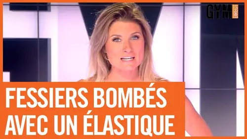 replay de TRAVAILLER LES FESSIERS AVEC UN ÉLASTIQUE #EnsembleALaMaison