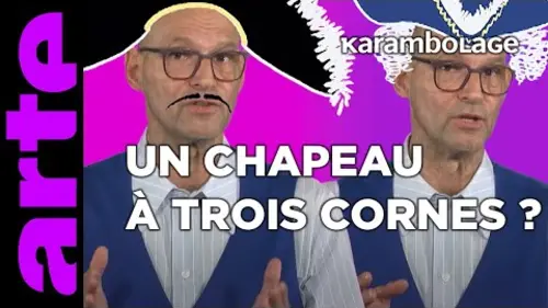 replay de Tricorne - Karambolage - ARTE