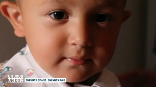 replay de Un jour, un doc : Enfants gitans, enfants rois (2/2)