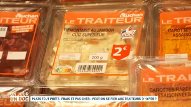 Un jour, un doc : Plats tout prêts, frais et pas cher : peut-on se fier aux traiteurs d’hyper ? / Menus à 10 euros : ils font fondre l'addition