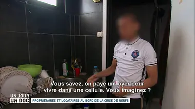 Un jour, un doc : Propriétaires et locataires au bord de la crise de nerfs 2/2