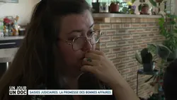Un jour, un doc : Saisies judiciaires, la promesse des bonnes affaires
