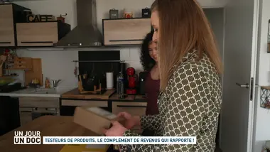 Un jour, un doc : Testeurs de produits, le complément de revenus qui rapporte !
