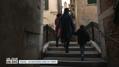 Un jour, un doc : Venise : un quotidien hors du temps