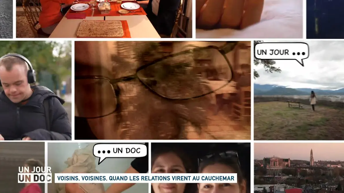 Un jour, un doc : Voisins, voisines, quand les…