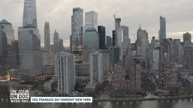 Un jour, un doc week-end : Ces Français qui vendent New York