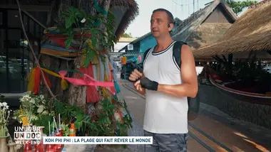 Un jour, un doc week-end : Koh Phi Phi : la plage qui fait rêver le monde