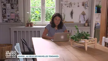 Un jour, un doc week-end : Maison : au cœur des nouvelles tendances