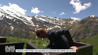 Un jour, un doc week-end : Paradis à petits prix : des maisons de vacances pas comme les autres (1/2)