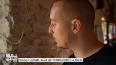 Un jour, un doc week-end : Travaux à la maison : quand les promesses virent à la galère (2/2)