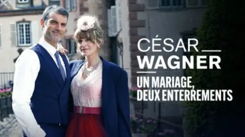 César Wagner S01E08 Un mariage, deux enterrements