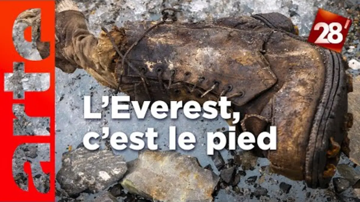 replay de Un pied retrouvé sur l’Everest relance un mystère centenaire | 28 minutes | ARTE