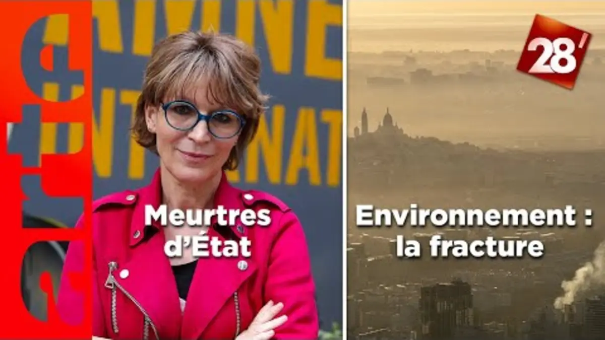replay de Une enquêtrice seule face aux puissants / Environnement : la fracture | 28 minutes | ARTE