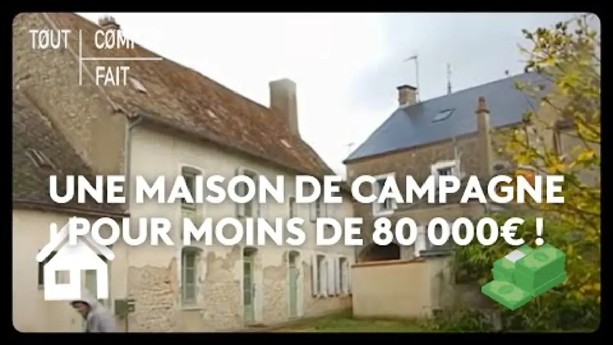 replay de Une maison de campagne pour moins de 80 000€ !